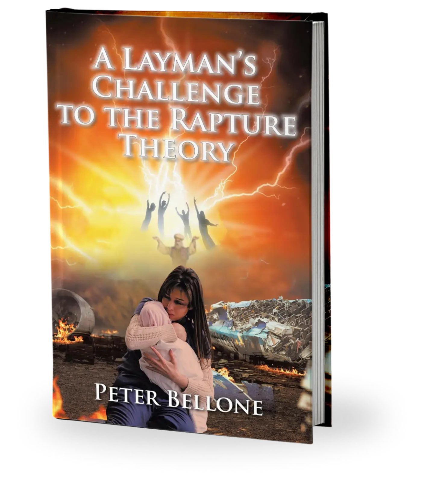 Book cover: A Layman's Challenge to the Rapture Theory.